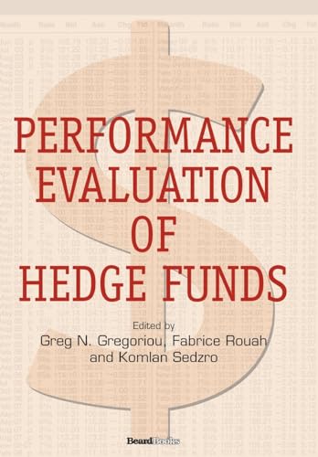Stock image for Performance Evaluation of Hedge Funds for sale by PBShop.store US