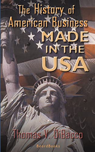 Stock image for Made in the USA The History of American Business for sale by PBShop.store US