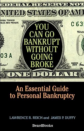 Stock image for You Can Go Bankrupt Without Going Broke for sale by Hawking Books