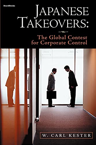 Stock image for Japanese Takeovers: The Global Contest for Corporate Control for sale by Ergodebooks