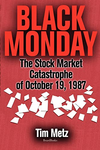 Stock image for Black Monday The Stock Market Catastrophe of October 19, 1987 for sale by PBShop.store US