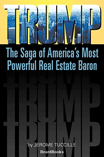 Stock image for Trump : The Saga of America's Most Powerful Real Estate Baron for sale by Better World Books: West