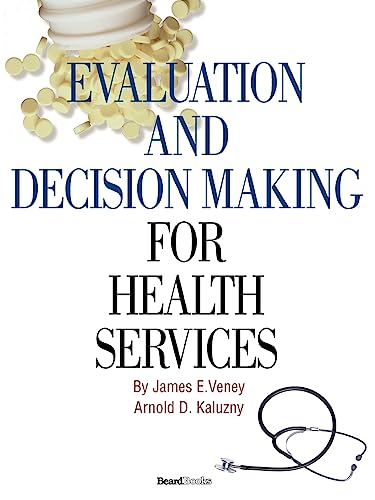 Imagen de archivo de Evaluation and Decision Making for Health Services a la venta por HPB-Red