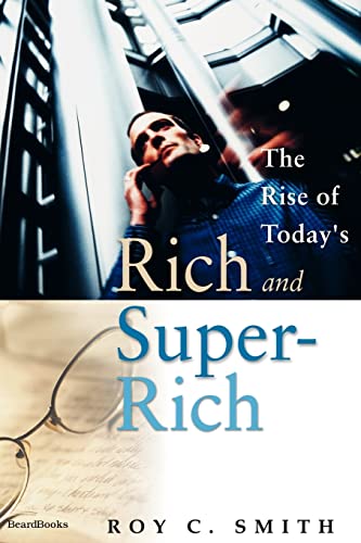 Imagen de archivo de The Rise of Today's Rich and Super-Rich a la venta por Buchpark