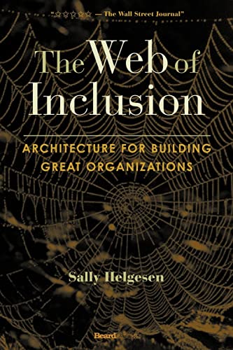 9781587982774: The Web of Inclusion: Architecture for Building Great Organizations