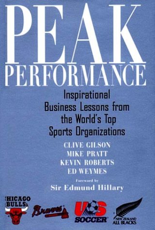 9781587990069: Peak Performance: Inspirational Business Lessons from the World's Top Sports Organizations