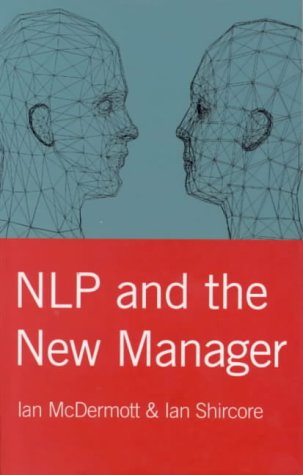 Beispielbild fr NLP and the New Manager zum Verkauf von Reuseabook