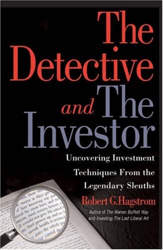 Stock image for The Detective and the Investor: Uncovering Investment Techniques from Legendary Sleuths for sale by ThriftBooks-Atlanta