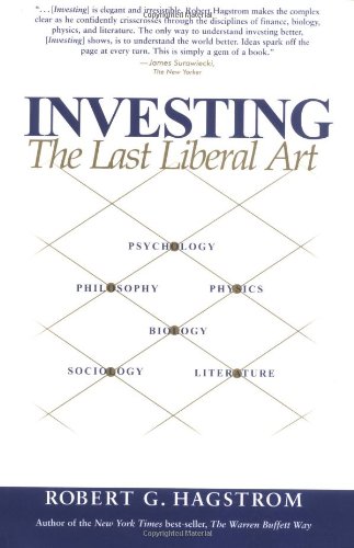 Beispielbild fr Investing: The Last Liberal Art zum Verkauf von Reliant Bookstore