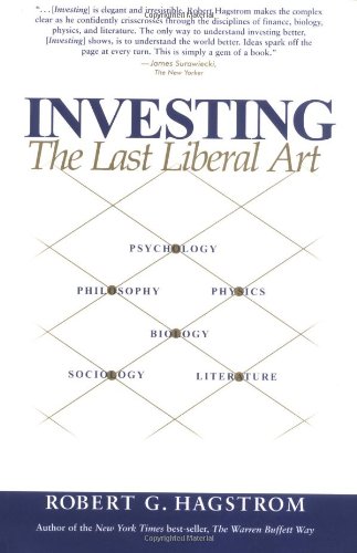 Stock image for Investing: The Last Liberal Art for sale by ThriftBooks-Dallas