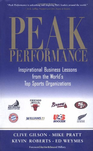 Stock image for Peak Performance: Business Lessons from the World's Top Sports for sale by Once Upon A Time Books