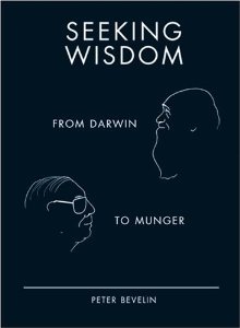 9781587991882: Seeking Wisdom: From Darwin to Munger