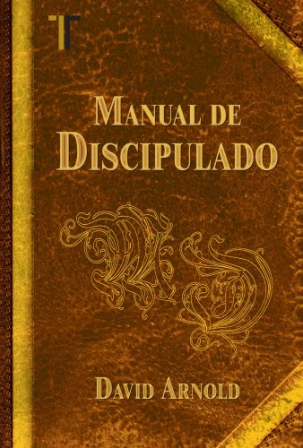 Beispielbild fr Manual de Discipulado (Spanish Edition) zum Verkauf von Once Upon A Time Books