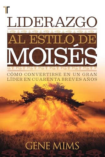 Imagen de archivo de Liderazgo al estilo de Moises (Spanish Edition) a la venta por GF Books, Inc.