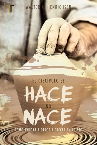 Stock image for El discípulo se hace, no nace (Spanish Edition) for sale by ZBK Books