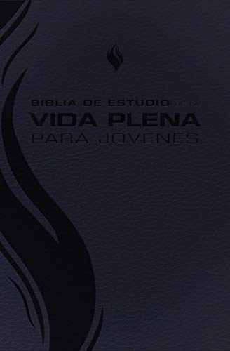 Stock image for Biblia de Estudio de la Vida Plena para Jvenes (Negro) (Spanish Edition) for sale by GF Books, Inc.