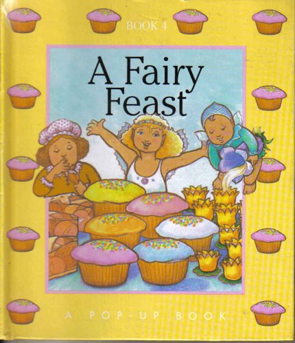 Beispielbild fr A Fairy Feast (A POP-UP BOOK, (BOOK 4)) zum Verkauf von SecondSale