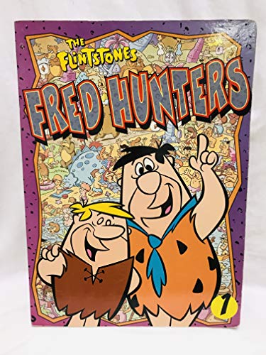 Stock image for The Flintstones: Fred Hunters (Book 1) (The Flintstones: Fred Hunters, 1) [Board book] Warner Brothers Worldwide Publishing for sale by TheJunkStore