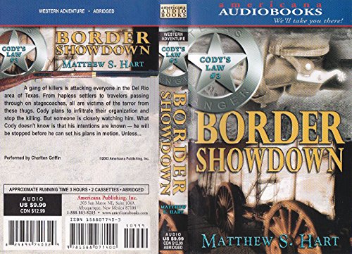 9781588072450: Border Showdown (Cody's Law)
