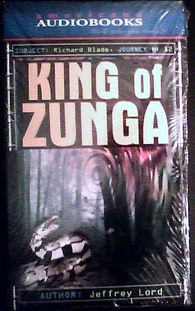 King of Zunga (Richard Blade Adventures, 12) (9781588073679) by Lord, Jeffrey