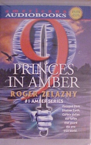 Stock image for Nine Princes in Amber [Abridged] (Amber Series, #1) for sale by The Yard Sale Store