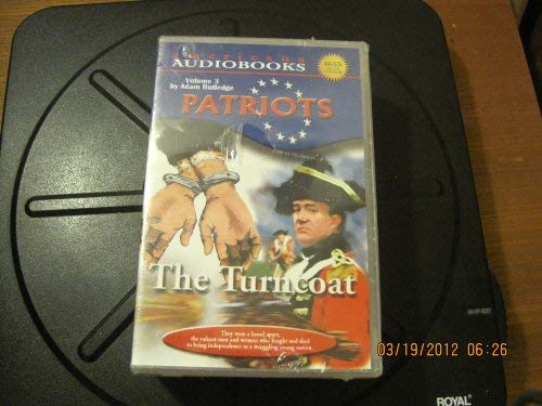 Beispielbild fr The Turncoat (Patriots, Volume 3) zum Verkauf von Bookmans