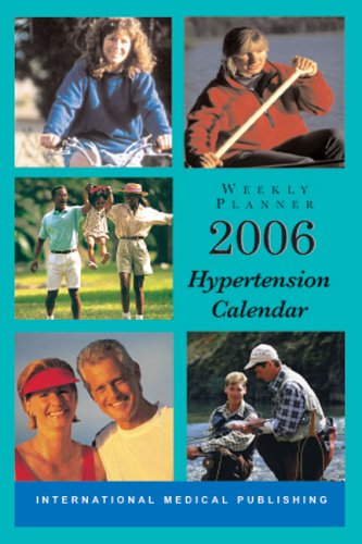 2006 Hypertension Calendar (9781588086624) by Thomas Masterson; Bonnie Dickens