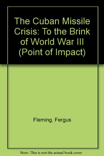 Beispielbild fr The Cuban Missile Crisis : To the Brink of World War III zum Verkauf von Better World Books