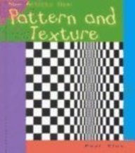 9781588100825: How Artists Use Pattern and Texture (Seeing and Feeling Art)