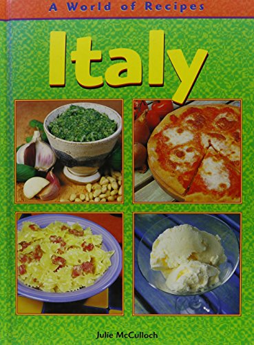 9781588100863: Italy (World of Recipes)