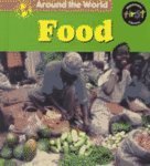 Food (Around the World) (9781588101020) by Hall, Margaret C.