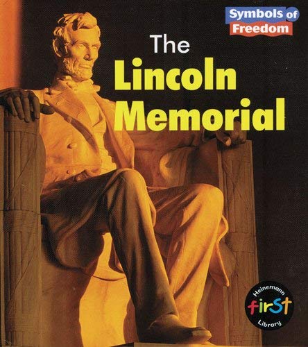 Imagen de archivo de The Lincoln Memorial (Heinemann First Library) a la venta por SecondSale