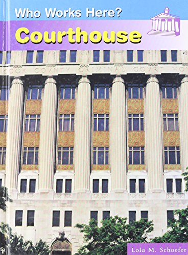 9781588101242: Who Works Here? Courthouse