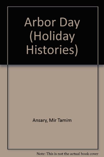 9781588102195: Arbor Day (Holiday Histories)