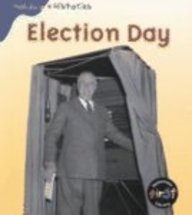 Beispielbild fr Election Day (Holiday Histories) zum Verkauf von SecondSale