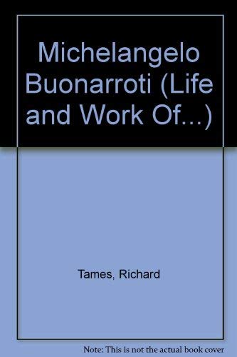 9781588102898: Michelangelo Buonarroti (Life and Work Of, the)