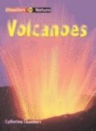 Volcanoes (Disasters in Nature) (9781588103369) by Chambers, Catherine