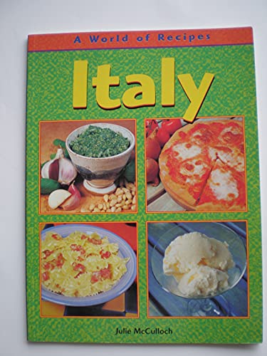 Beispielbild fr Italy (World of Recipes) zum Verkauf von Wonder Book