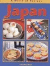 Japan (World of Recipes) (9781588103895) by McCulloch, Julie