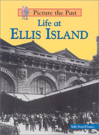 Beispielbild fr Life at Ellis Island zum Verkauf von ThriftBooks-Atlanta
