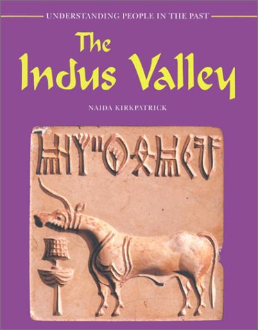 Beispielbild fr The Indus Valley zum Verkauf von Better World Books