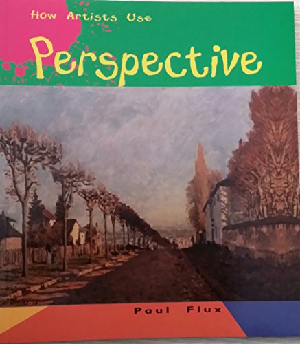 Stock image for How Artists Use Perspective for sale by BookHolders