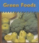 Stock image for Green Foods (Colors We Eat) for sale by Ergodebooks