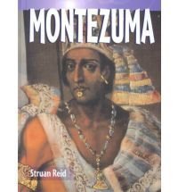 Montezuma (Historical Biographies) (9781588105660) by Reid, Struan