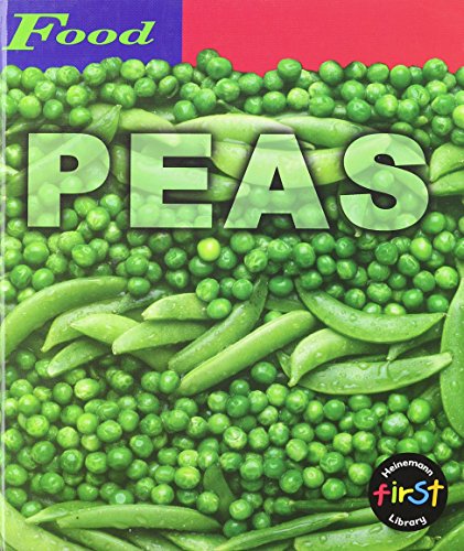Peas (Food) (9781588106209) by Spilsbury, Louise