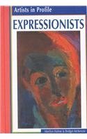 Expressionists (Artists in Profile) (9781588106476) by Holme, Merilyn; McKenzie, Bridget