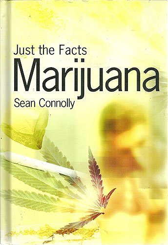 9781588106803: Marijuana (Just the Facts)