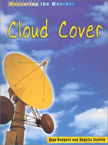 Stock image for Cloud Cover (Measuring the Weather) for sale by Ergodebooks