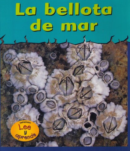 9781588108159: La Bellota De Mar (Heinemann lee y aprende) (Spanish Edition)