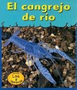 9781588108166: El Cangrejo de Rio = Crayfish (Animales Acorazadosmusty-Crusty Animals)